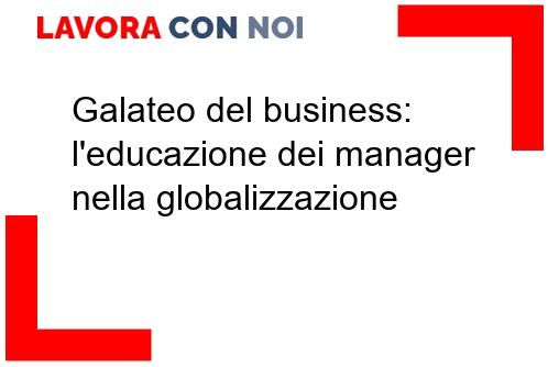 Scopri di più sull'articolo Galateo del business: l’educazione dei manager nella globalizzazione